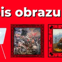 Jak opisać obraz na maturze ustnej: Kluczowe elementy i przykłady