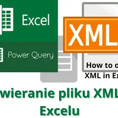 Jak otworzyć plik XML w Excelu i uniknąć najczęstszych błędów