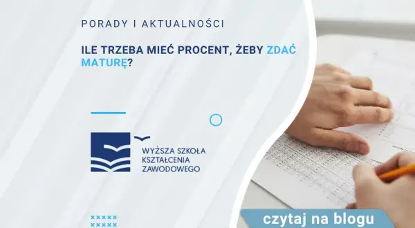 Ile żeby zdać maturę? Kluczowe wymagania i praktyczne porady