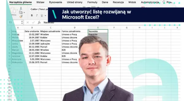 Jak wstawić listę rozwijaną w Excelu - proste kroki, które musisz znać